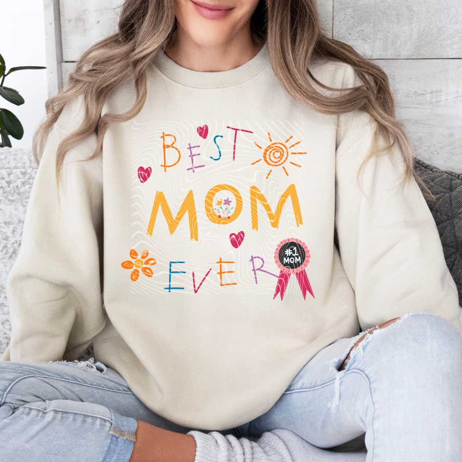 Best Mom Ever DTF