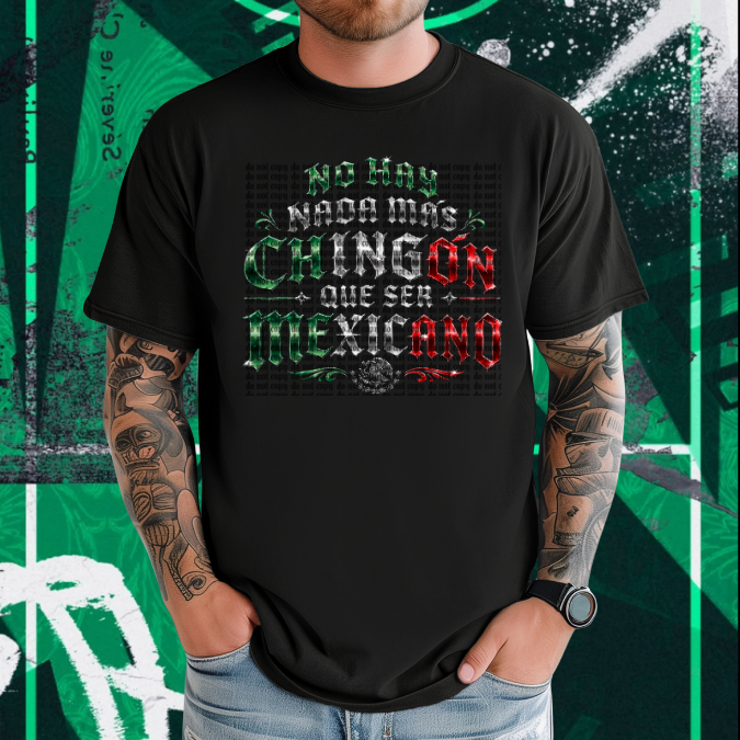 Chingon Mexicano DTF